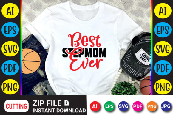Best Stepmom Ever: A Heartfelt Design for Blended Families