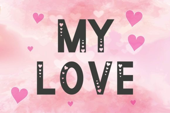 My Love: A Display Font for Branding and Design