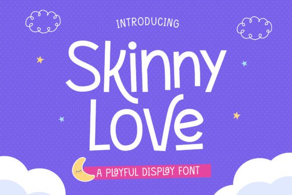Skinny Love: A Font That Captures Modern Charm